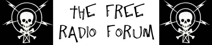 Free Radio Forum - Pirate Radio Message Board